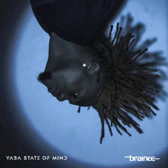 Yaba State Of Mind by Brainee