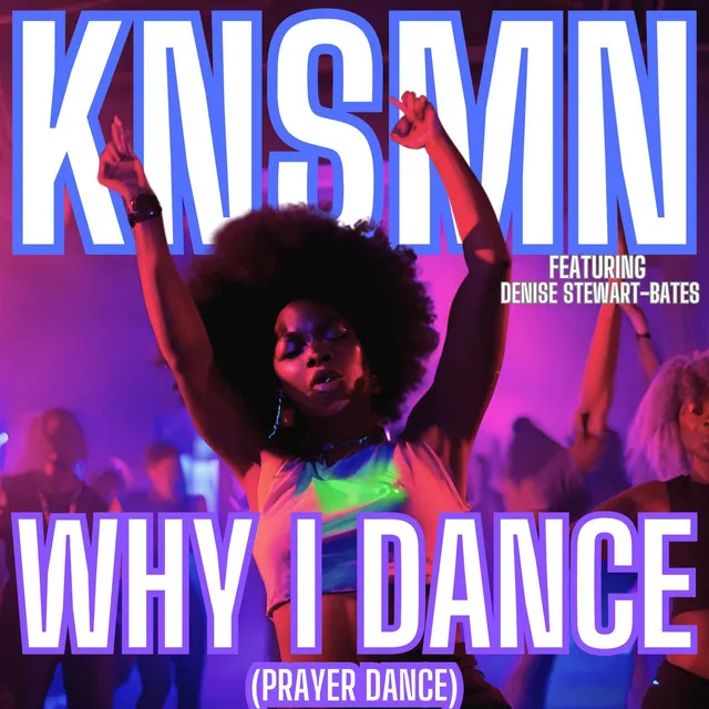 Why I Dance - Prayer Dance