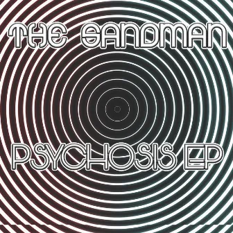 Psychosis EP by The Sandman