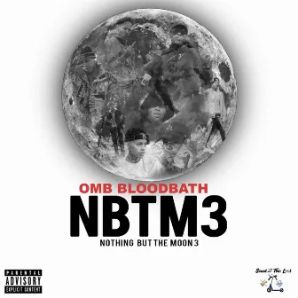 Nothing but the Moon 3 by OMB Bloodbath