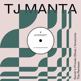 Sarah's Private Show / Amazonia (The Remixes) by TJ Manta