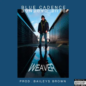 Blue Cadence by Weaver