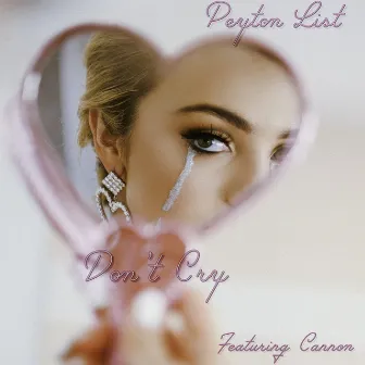 Don't Cry by Peyton List