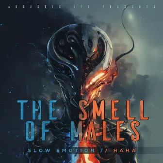 Slow Emotion / Ha Ha by The Smell of Males