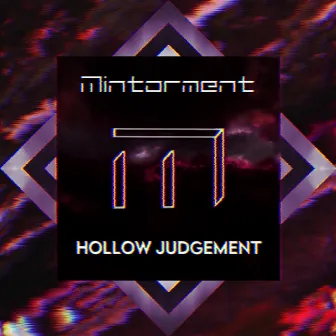 Hollow Judgement by Mintorment