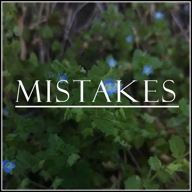 Mistakes