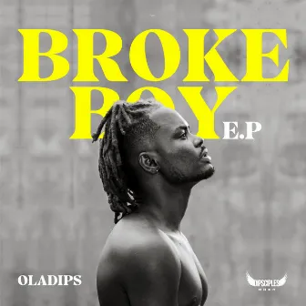 Broke Boy E.P by Oladips