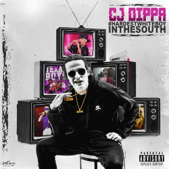 Hardest White Boy In The South by CJ Dippa