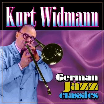 German Jazz Classics by Kurt Widmann