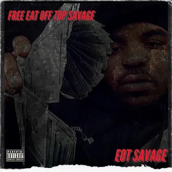 Free Eat Off Top Savage by Eot Savage