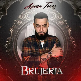 Brujeria by Aivan Tonez