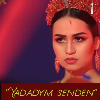 Yadadym Senden by Amalia Zehin