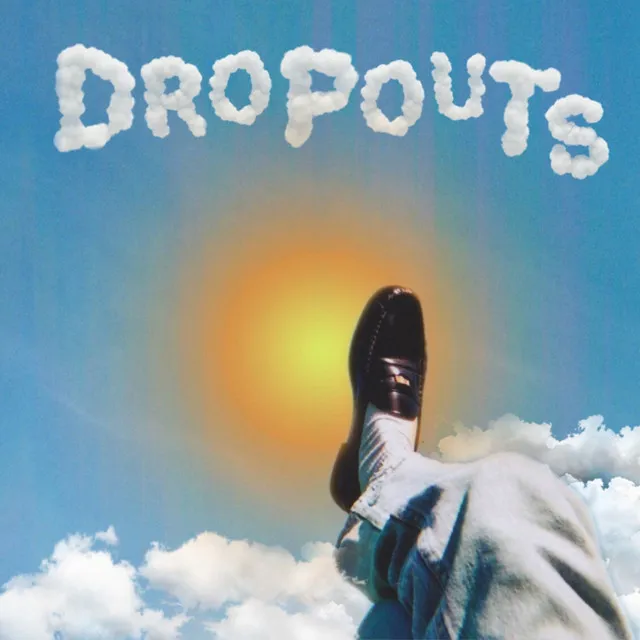 Dropouts