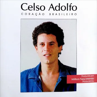 Coração Brasileiro by Celso Adolfo