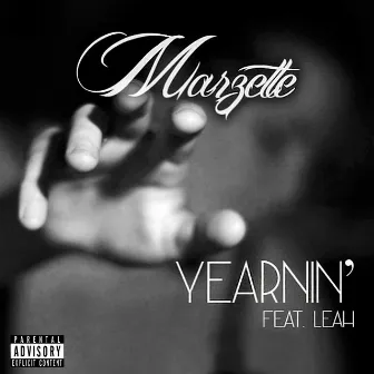 Yearnin by Marzette