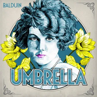 Umbrella (Electro Swing Version) by Balduin