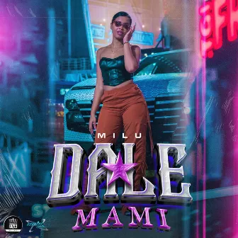 Dale Mami by MILU LUNA