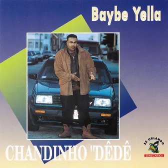 Baybe Yella by Chandinho Dede