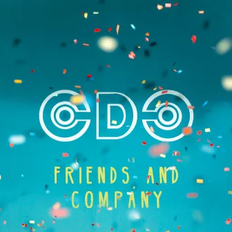 Friends & Company by CDC