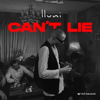 CAN'T LIE by Lluni