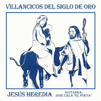 Villancicos del Siglo de Oro by Jesus Heredia