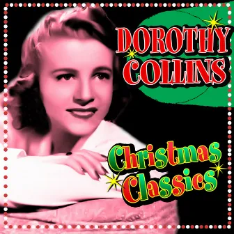 Christmas Classics by Dorothy Collins