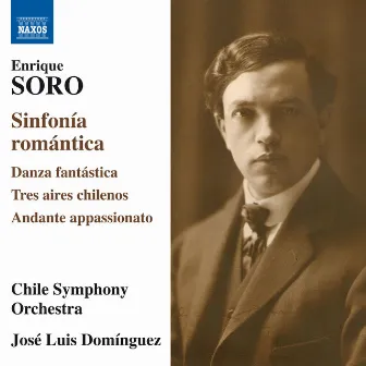 Soro: Sinfonía romántica by Orquesta Sinfónica de Chile