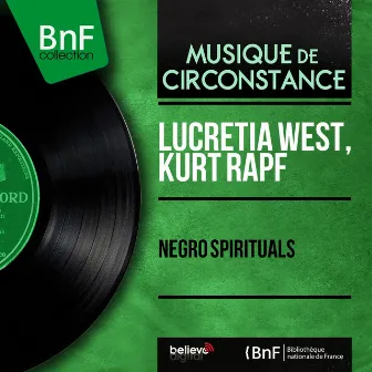 Negro Spirituals (Mono Version) by Lucretia West