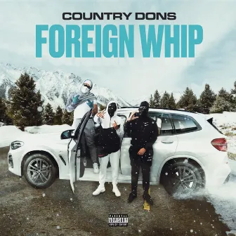 Foreign Whip by Country Dons