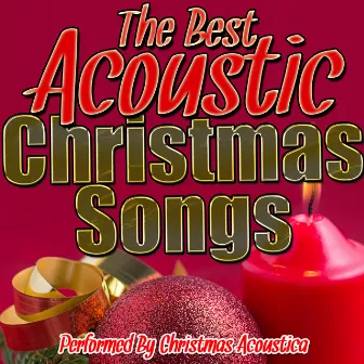 The Best Acoustic Christmas Songs by Christmas Acoustica