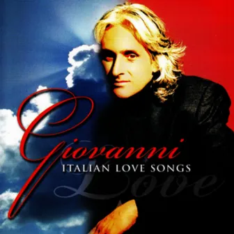 Italian Love Songs by Giovanni