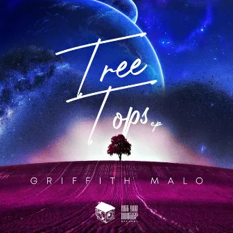 Tree Tops Ep by Griffith Malo