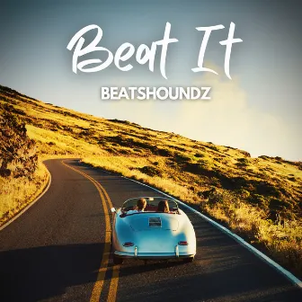 Beat It by BeatsHoundz