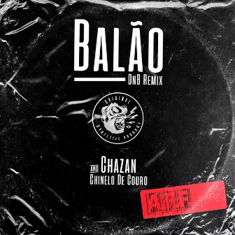 Balão (Remix) by Chinelo de Couro