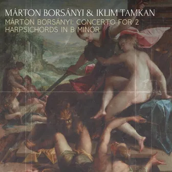 Márton Borsányi: Concerto for 2 Harpsichords in B Minor by İklim Tamkan