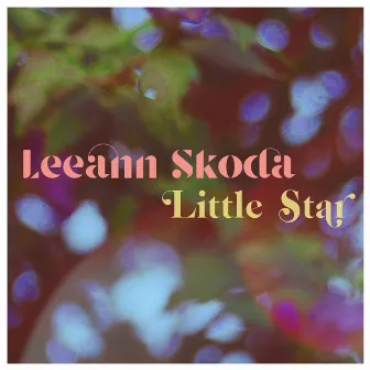 Little Star by Leeann Skoda