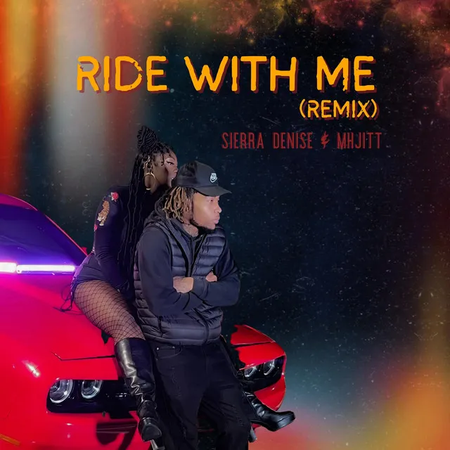 Ride With Me - Remix