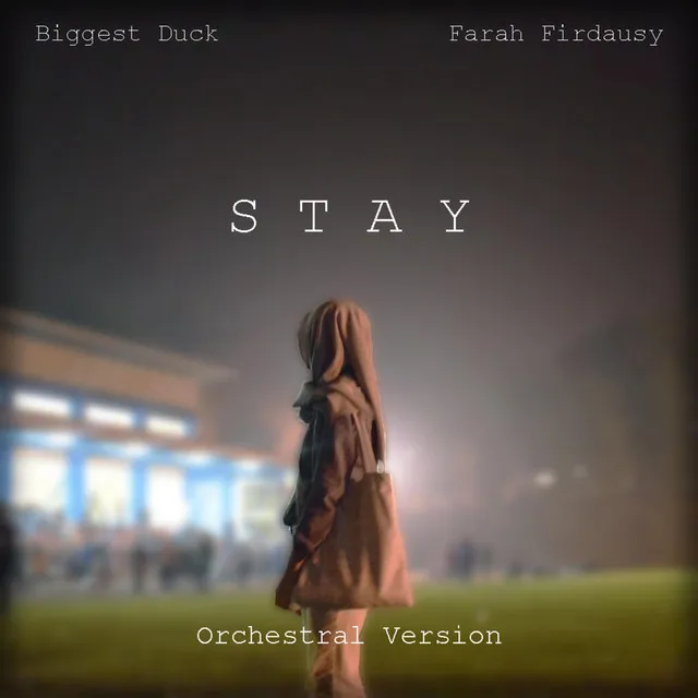 Stay - Orchestral Version