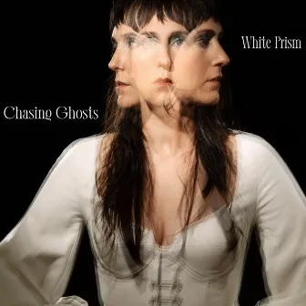 Chasing Ghosts by White Prism