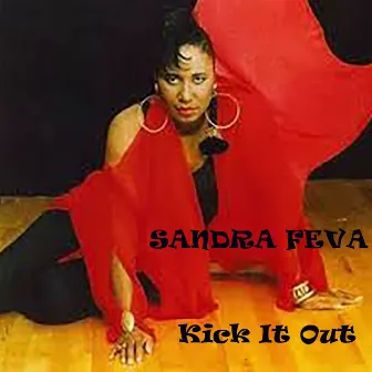 Kick It Out by Sandra Feva