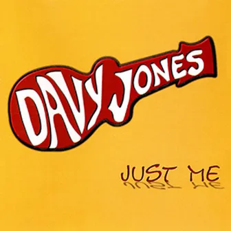 Just Me by Davy Jones