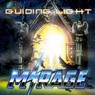 Guiding Light by Mirage