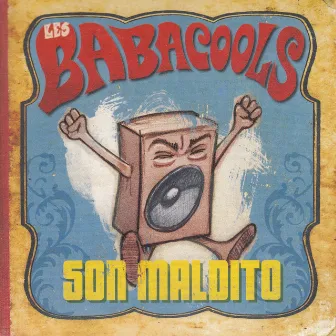 Son Maldito by Les Babacools