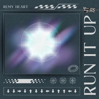 Run It Up by Remy Heart