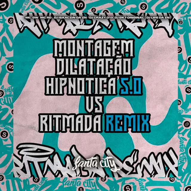 Dilatação Hipnotica 5.0 Vs Ritmada Remix (feat. Mc Rd, DJ Gk7 Original & DJ Lipe Da Zn)