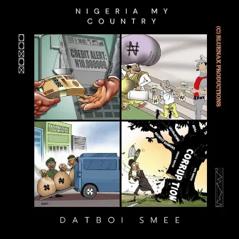 Nigeria My Country by Datboi Smee