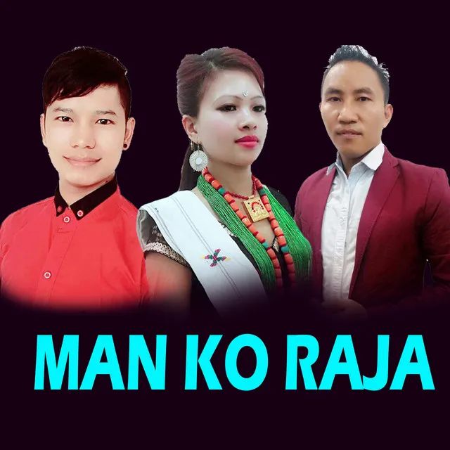 Man Ko Raja