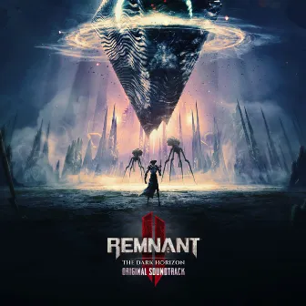 Remnant 2: The Dark Horizon (Original Soundtrack) by Rob Westwood