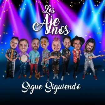 Sigue Siguiendo by Los Ajenos