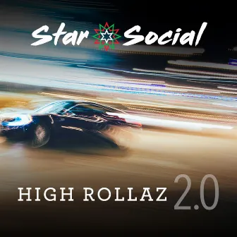 High Rollaz 2.0 by Star Social